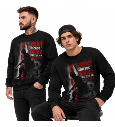 Bluza LEPIEJ UMRZEĆ STOJĄC